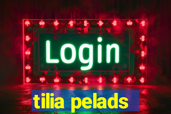 tilia pelads